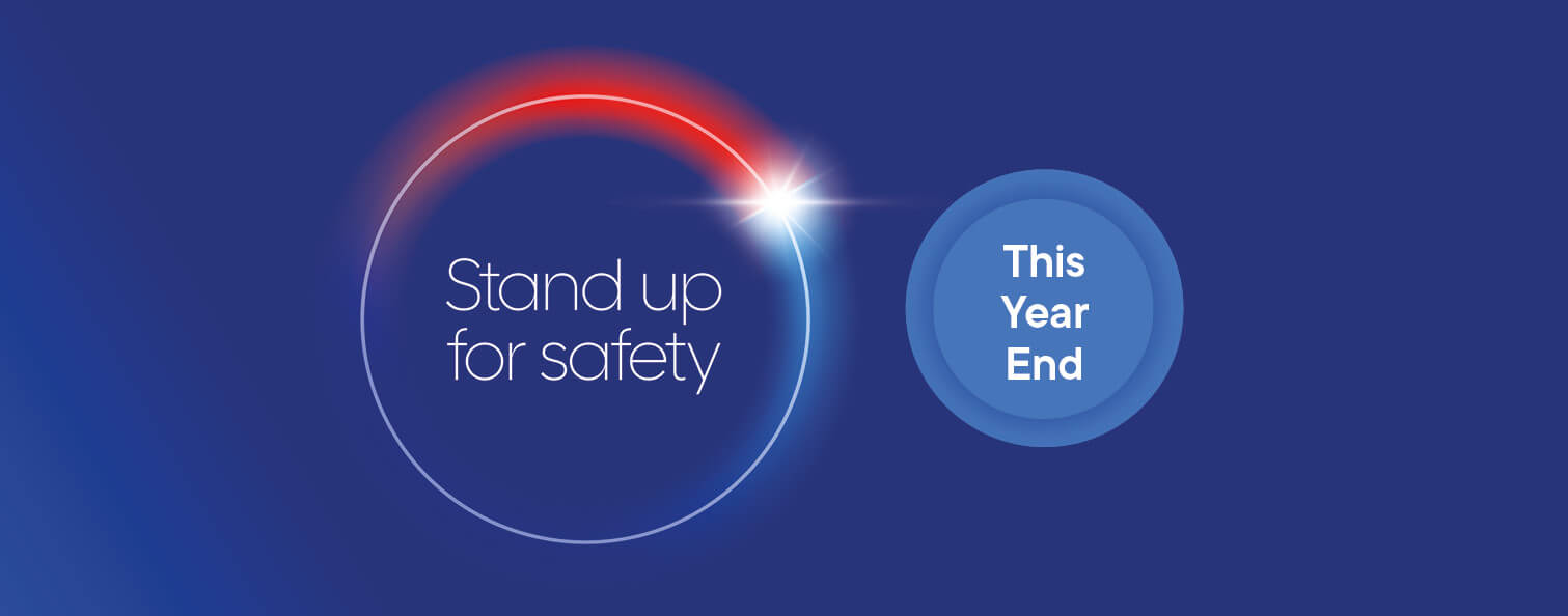 Stand Up For Safety This Year End